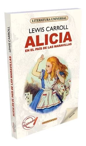ALICIA EN EL PAIS DE LAS MARAVILLAS (ILUSTRADO)