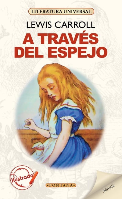 A TRAVES DEL ESPEJO (ILUSTRADO)