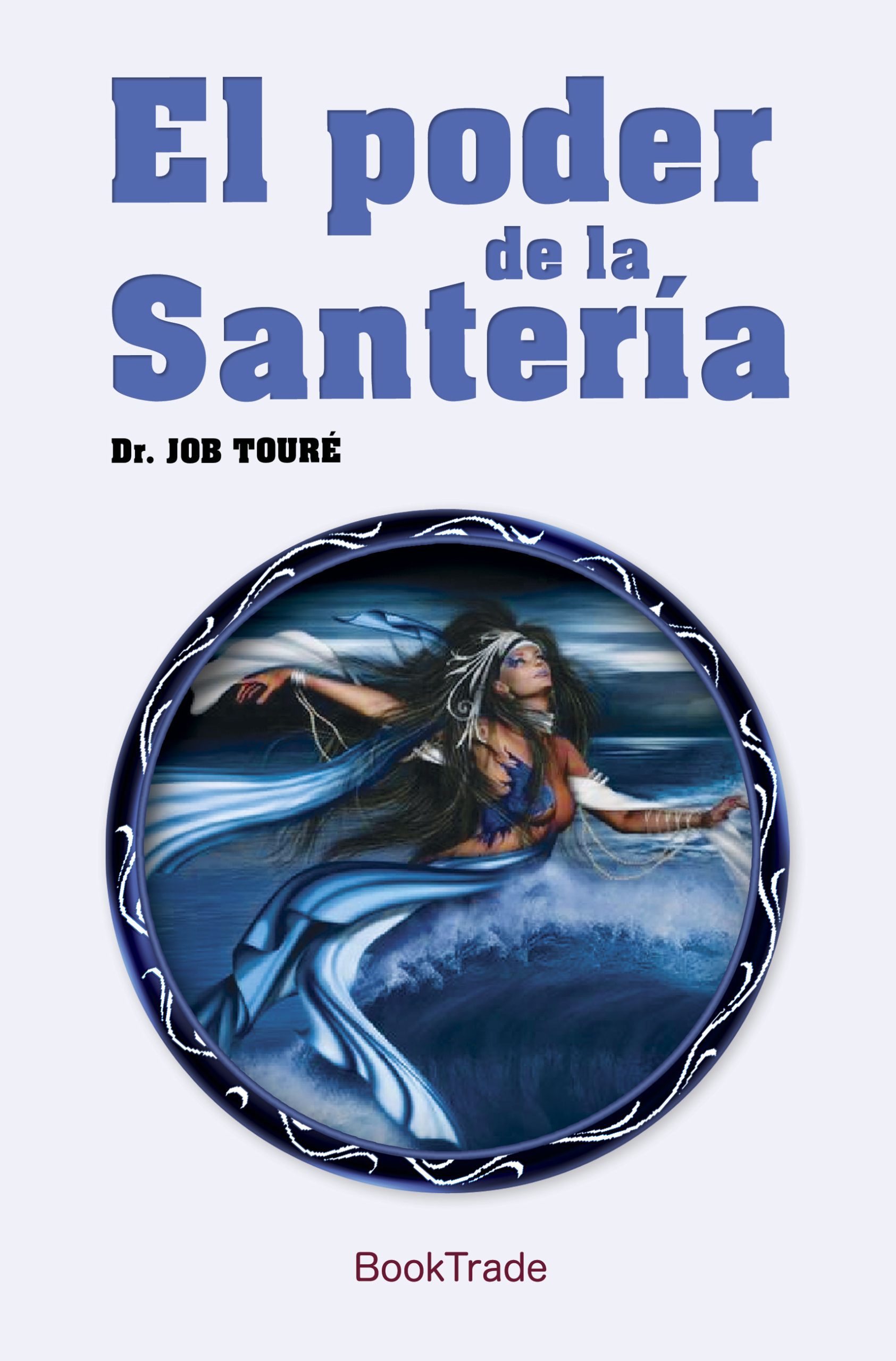 EL PODER DE LA SANTERÍA