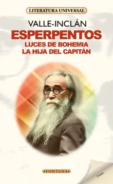 ESPERPENTOS, LUCES DE BOHEMIA, LA HIJA DEL CAPITÁN