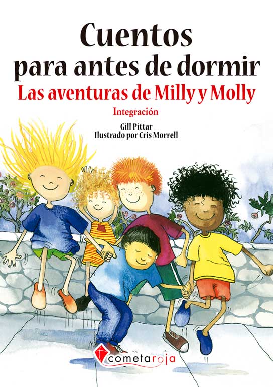 CUENTOS PARA ANTES DE DORMIR, MILLY Y MOLLY: INTEGRACIÓN