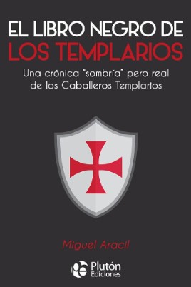EL LIBRO NEGRO DE LOS TEMPLARIOS