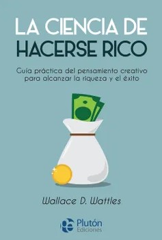 LA CIENCIA DE HACERSE RICO