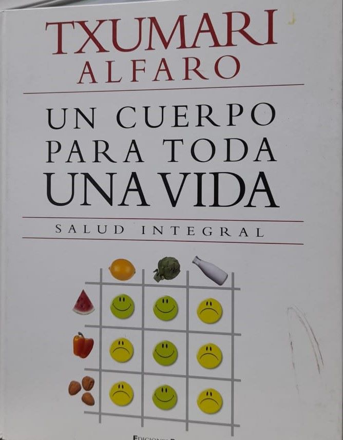 UN CUERPO PARA TODA LA VIDA: SALUD INTEGRAL