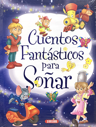 CUENTOS FANTASTICOS PARA SOÑAR