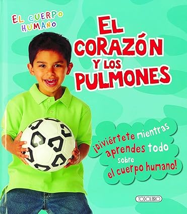 EL CORAZÓN Y LOS PULMONES