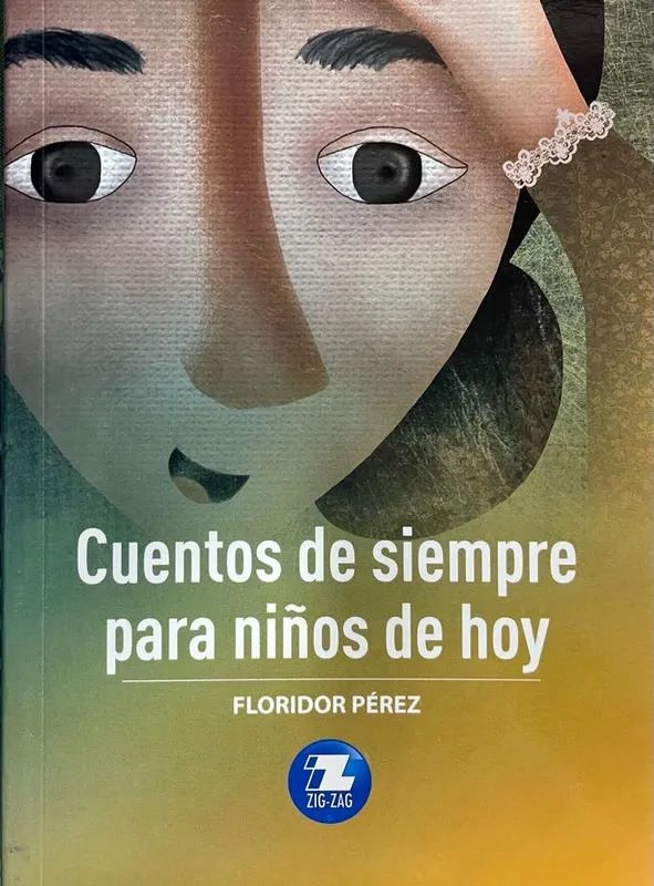 CUENTOS DE SIEMPRE PARA NIÑOS DE HOY