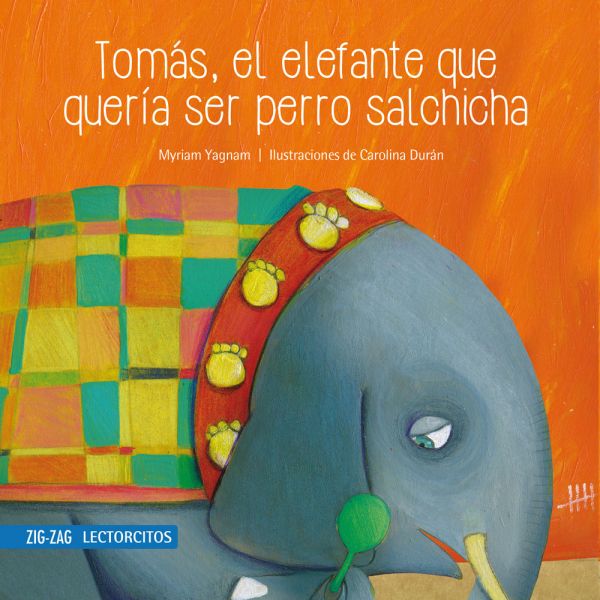 TOMÁS, EL ELEFANTE QUE QUERÍA SER PERRO SALCHICHA