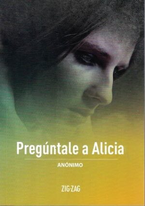 PREGÚNTALE A ALICIA