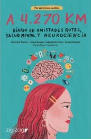 A 4.270 KM DIARIO DE AMISTADES ROTAS, SALUD MENTAL Y NEUROCIENCIA