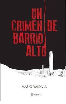 UN CRIMEN DE BARRIO ALTO