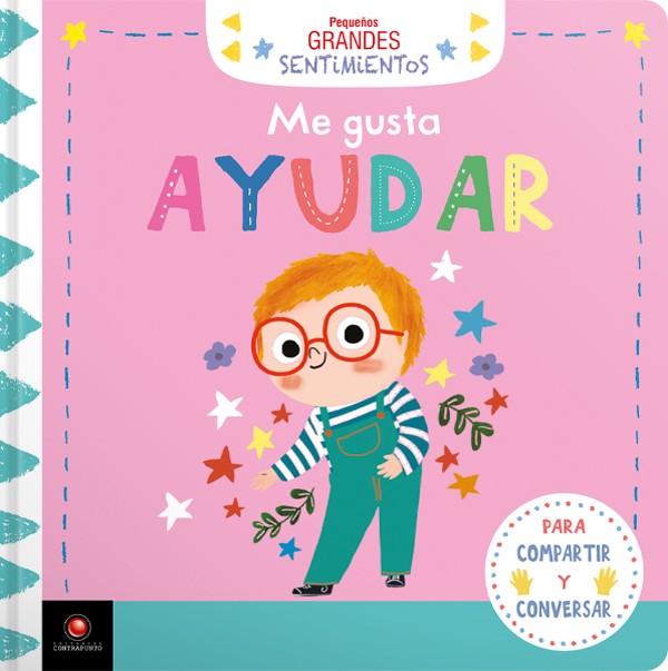 PEQUEÑOS GRANDES SENTIMIENTOS: ME GUSTA AYUDAR