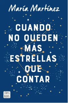 CUANDO NO QUEDEN MAS ESTRELLAS QUE CONTAR