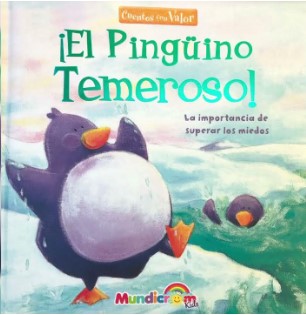 EL PINGÜINO TEMEROSO