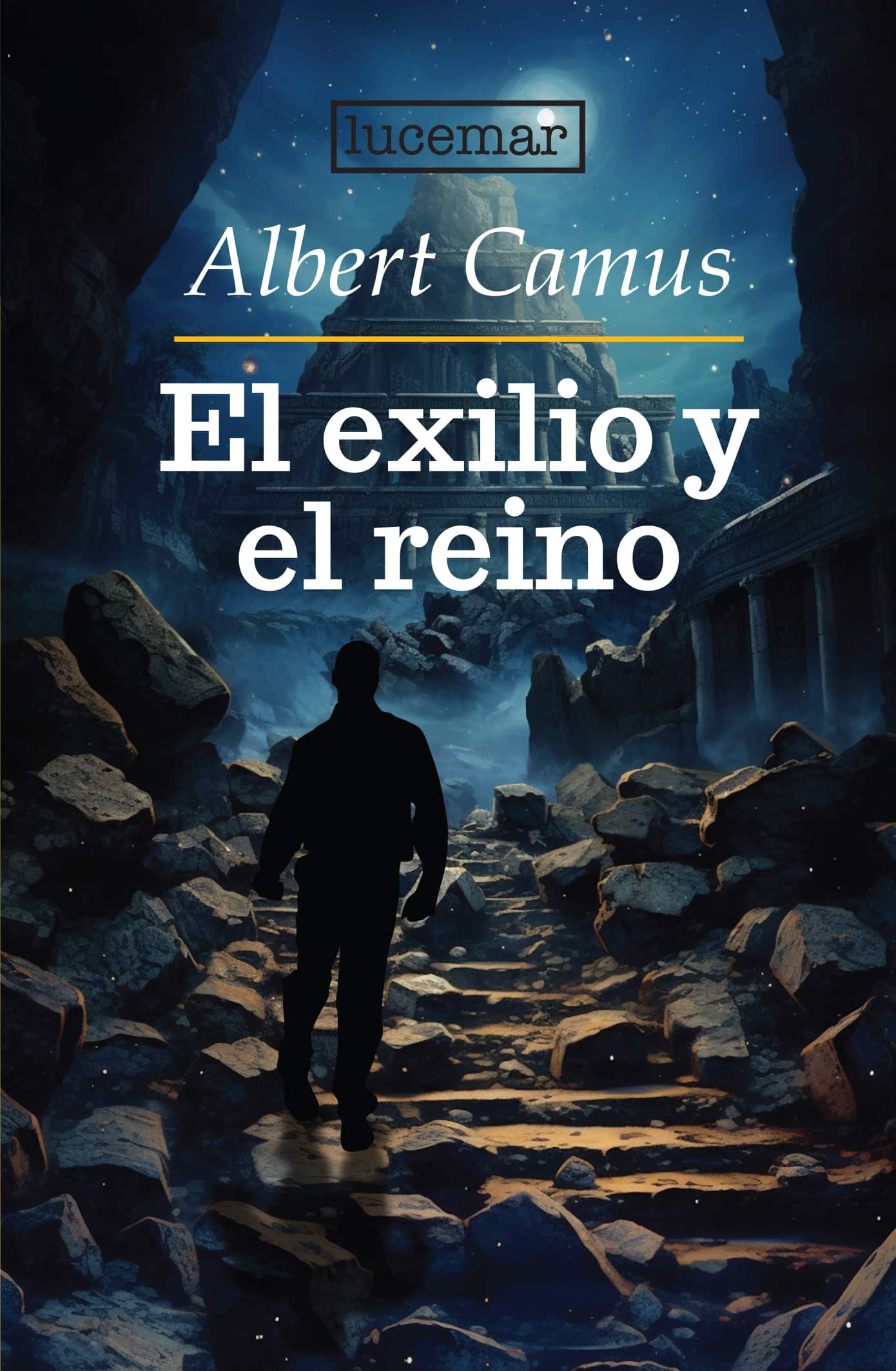 EL EXILIO Y EL REINO