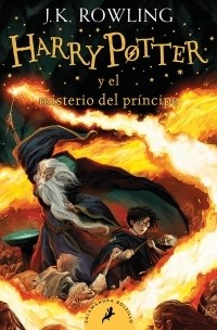 HARRY POTTER 6 Y EL MISTERIO DEL PRÍNCIPE