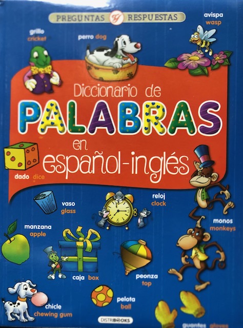 PREGUNTAS Y RESPUESTA DICCIONARIOS DE PALABRAS BILINGÜE