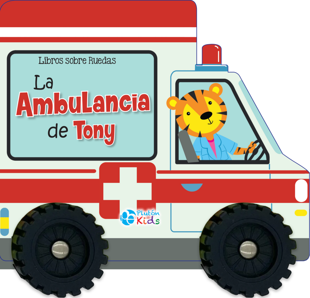 LA AMBULANCIA DE TONY -LIBROS SOBRE RUEDAS