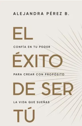 EL ÉXITO DE SER TÚ