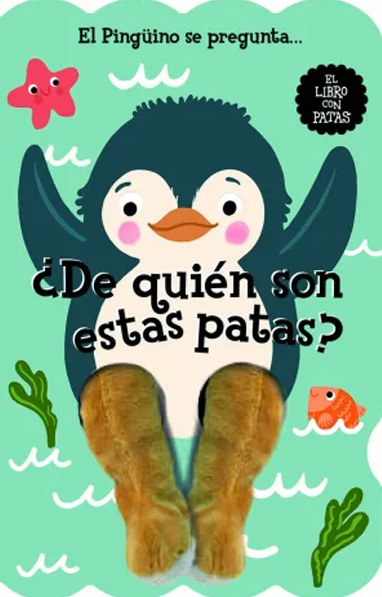 PINGÜINO SE PREGUNATA ¿DE QUIÉN SON ESTAS PATAS?