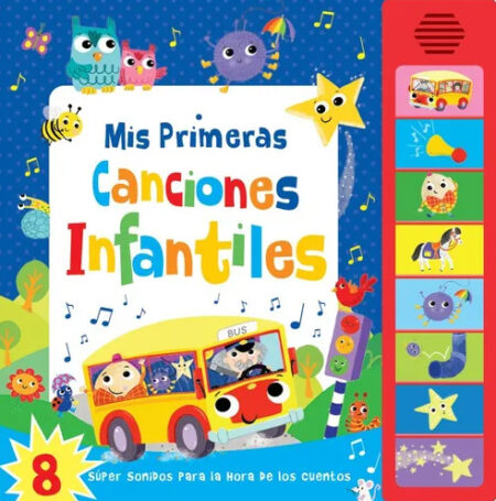 MIS PRIMERAS CANCIONES INFANTILES-CON 8 SONIDOS
