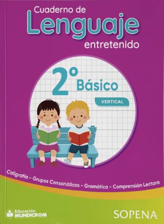 CUADERNO DE LENGUAJE ENTRETENIDO - 2DO BASICO-VERTICAL-SOPENA
