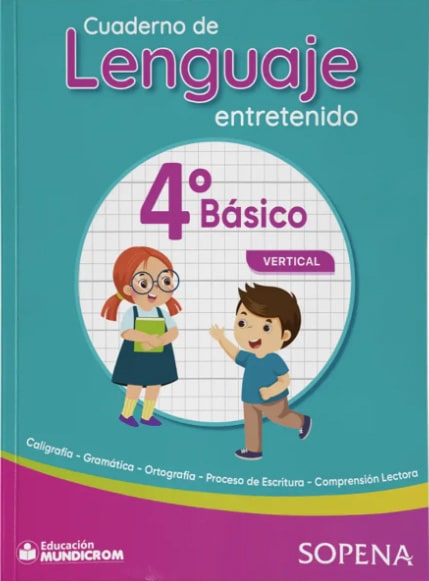CUADERNO DE LENGUAJE ENTRETENIDO - 4TO BASICO-VERTICAL-SOPENA