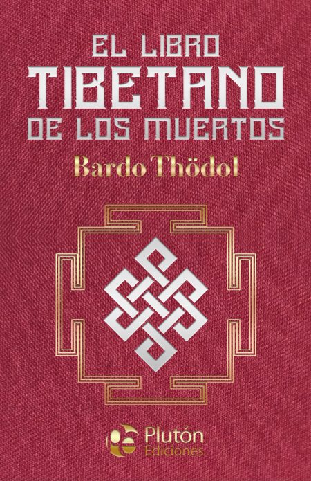 EL LIBRO TIBETANO DE LOS MUERTOS