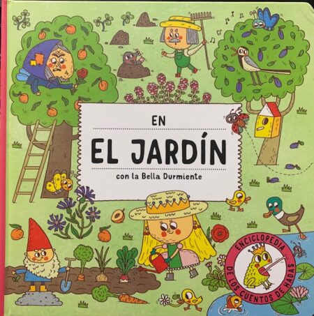 EN LA JARDIN CON LA BELLA DURMIENTE