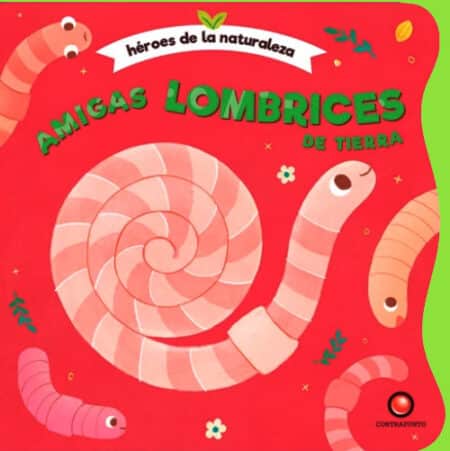 AMIGAS LOMBRICES DE TIERRA