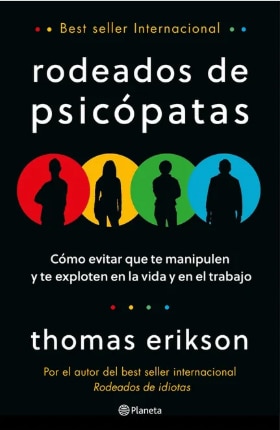 RODEADOS DE PSICOPATAS