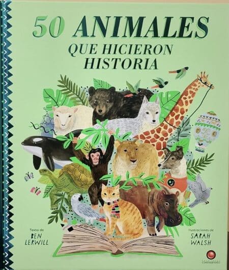 50 ANIMALES QUE HICIERON HISTORIA